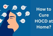 How to Cure HOCD at Home?