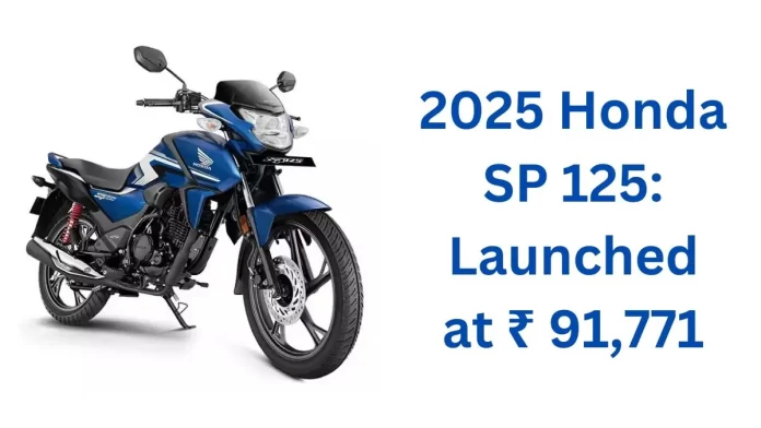 2025 Honda SP 125- Launched at ₹ 91,771, with OBD 2B norms