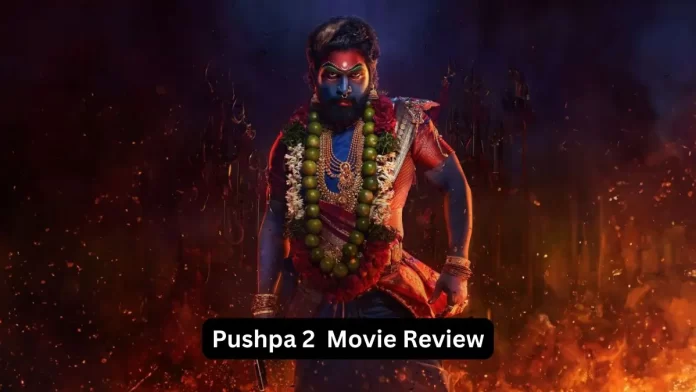 Pushpa 2 The Rule Movie Review