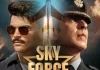 Sky Force Box Office Collection Day 1