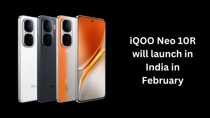 iQOO Neo 10R will launch in India in February