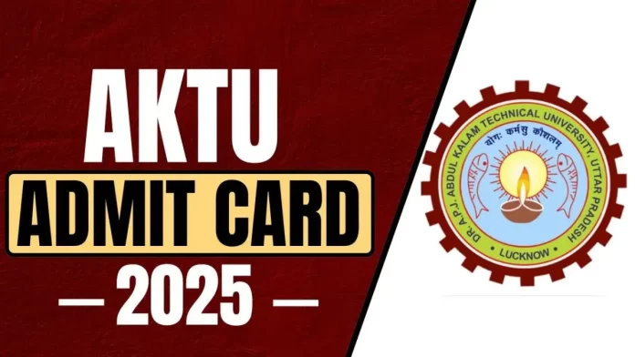 AKTU Admit Card 2025