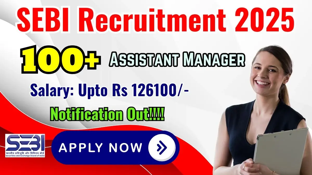 SEBI Assistant Manager Bharti 2025