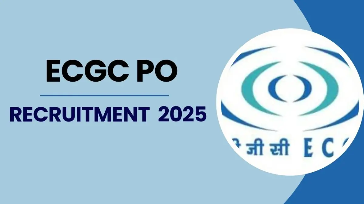 IPPB Vacancy 2025: इंडिया पोस्ट पेमेंट बैंक में बिना परीक्षा नौकरी, 300+ पदों पर भर्ती शुरू 2 ECGC PO Recruitment 2025