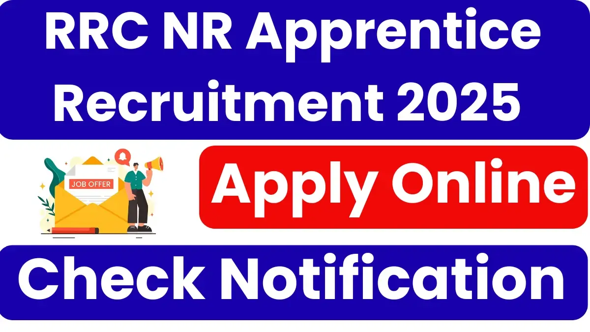 RRC NR Apprentice Recruitment 2025